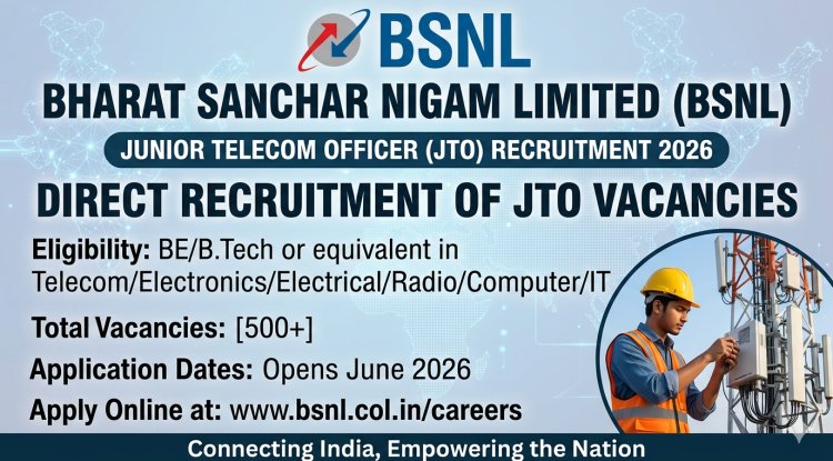 Bharat Sanchar Nigam Limited (BSNL)  BSNL Junior Telecom Officer Recruitment 2026 Direct Recruitment of Junior Telecom Officer Vacancies